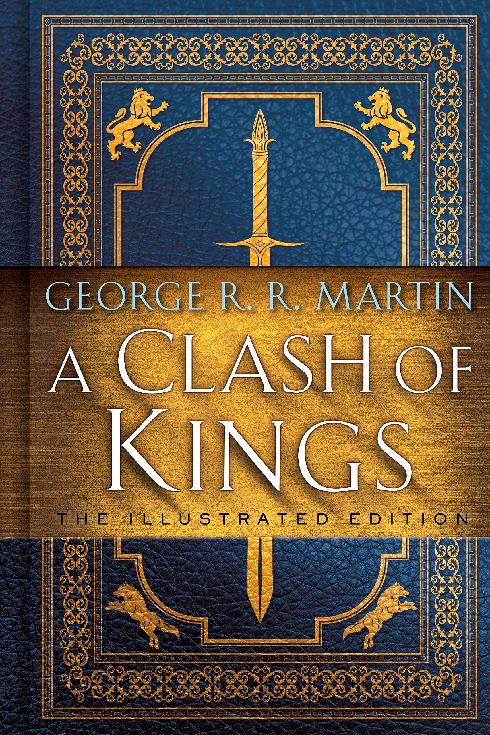 Clash of Kings: The Illustrated Edition | George R. R. Martin