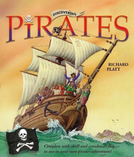 Discovering Pirates | Richard Platt