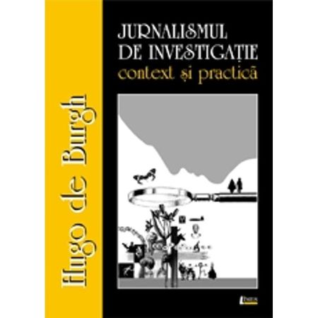 Jurnalismul de investigatie | Hugo Burgh