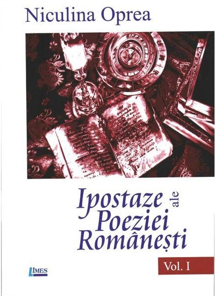 Ipostaze ale poeziei romanesti. Volumul I | Niculina Oprea ale 2022