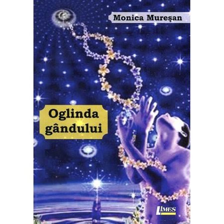 Oglinda gandului | Monica Muresan