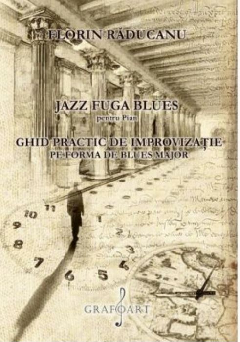 Jazz fuga blues. Pentru pian | Florin Raducanu