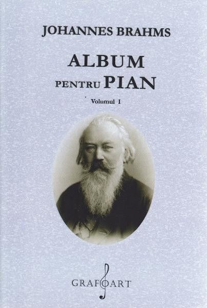Album pentru pian – Volumul 1 | Johannes Brahms carturesti.ro imagine 2022