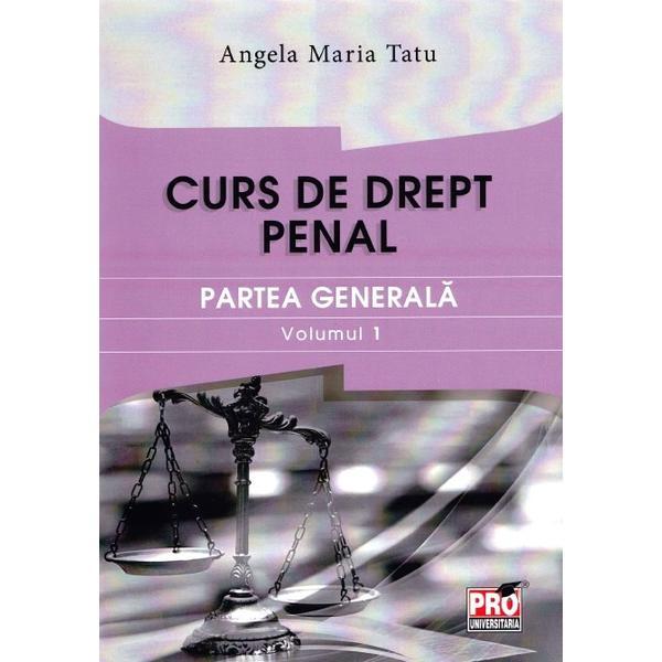 Curs de drept penal | Angela Maria Tatu