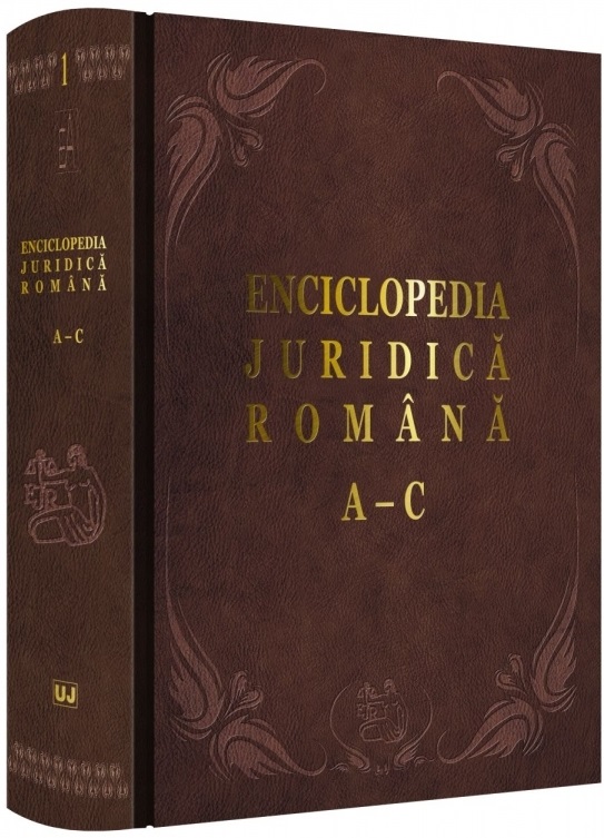 Enciclopedia Juridica Romana - Volumul I - A - C | Iosif R. Urs, Mircea Dutu