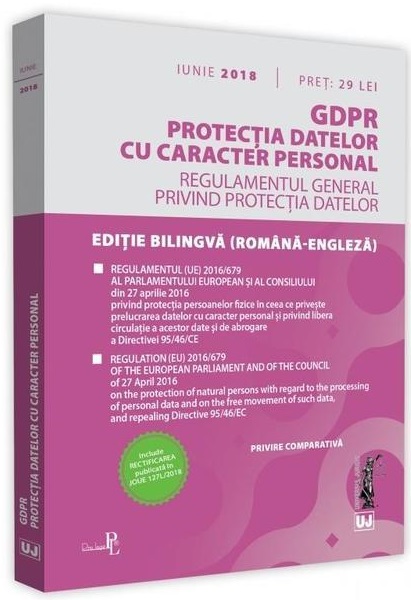 GDPR. Protectia datelor cu caracter personal Iunie 2018 |