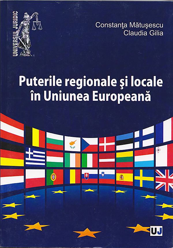 Puterile regionale si locale in Uniunea Europeana | Constanta Matusescu, Claudia Gilia - 1 | YEO