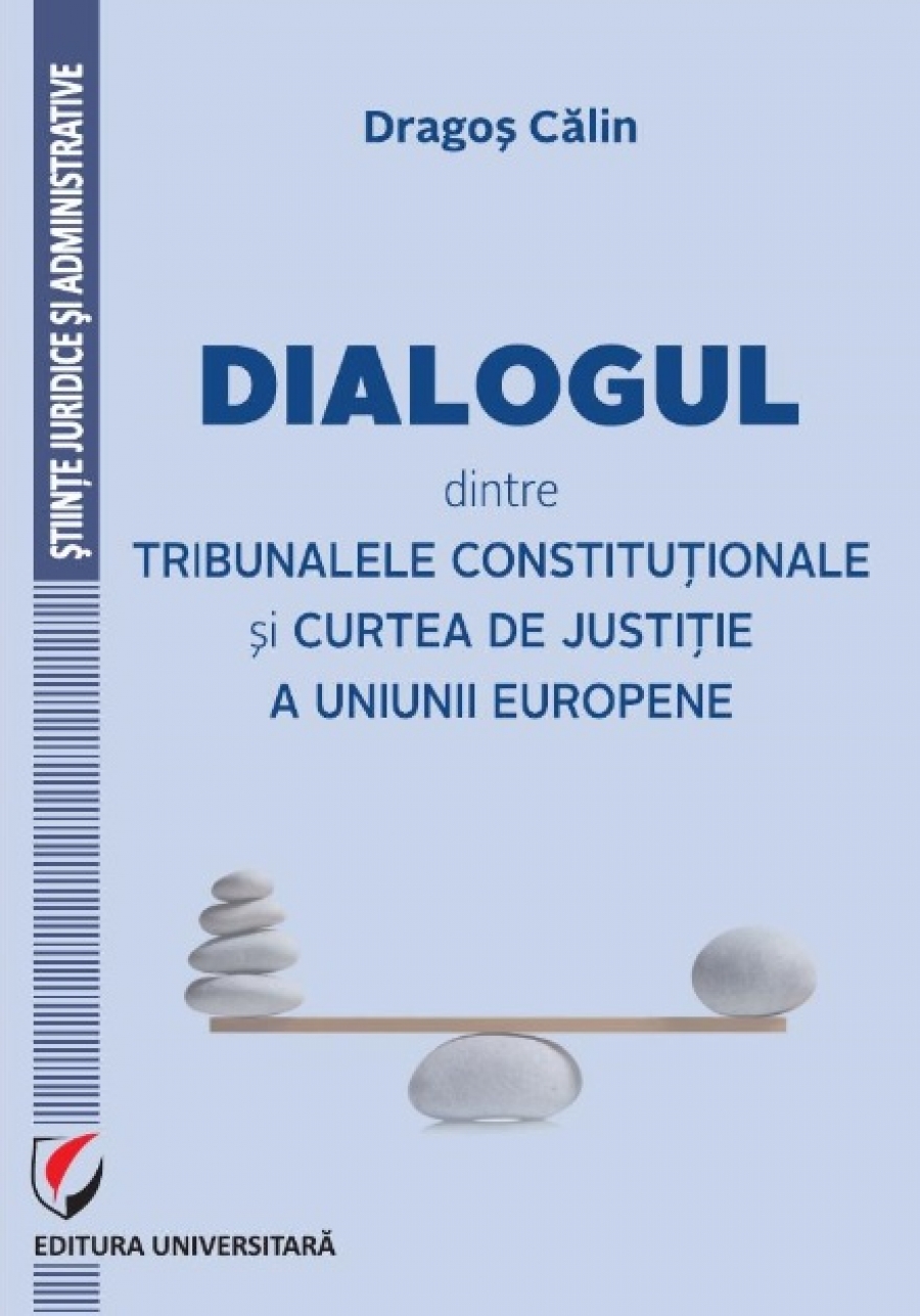 Dialoguri intre tribunale | Dragos Calin carturesti.ro poza noua