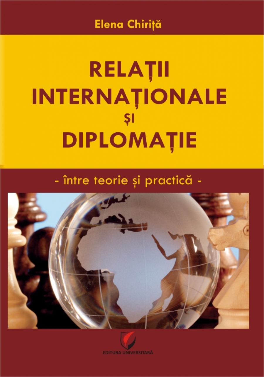 Relatii internationale si diplomatie | Elena Chirita