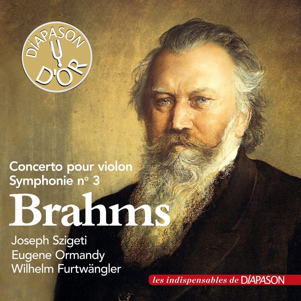 Brahms : Concerto pour violon, Symphonie nr. 3 | Furtwangler , Berlin Philarmonic, Szigeti , Eugene Ormandy