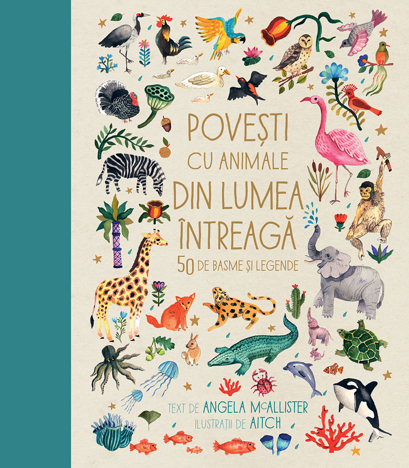 Povesti cu animale din lumea intreaga | Angela Mcallister carturesti.ro imagine 2022 cartile.ro