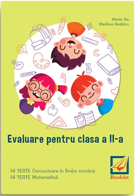 Evaluare pentru clasa a II-a | Mirela Ilie, Marilena Nedelcu