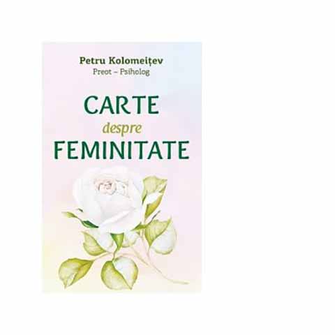 Carte despre feminitate | Petru Kolomeitev