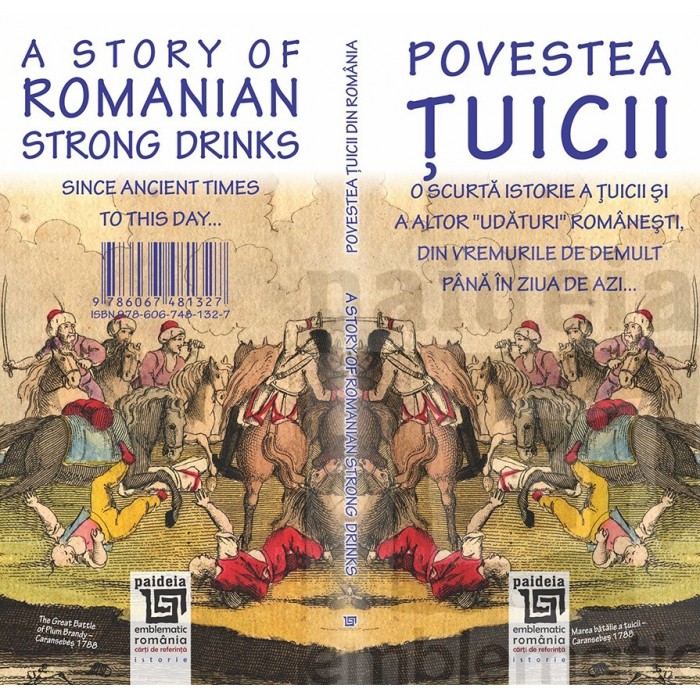 Povestea tuicii. A Story of Romanian Strong Drinks | Radu Lungu Carte imagine 2022
