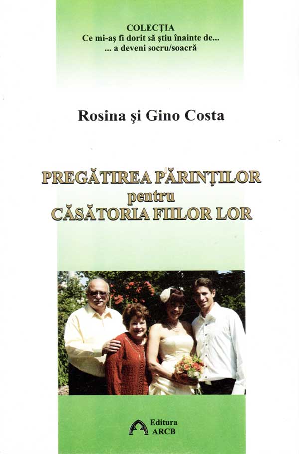 Pregatirea parintilor pentru casatoria fiilor lor | Rosina Costa, Gino Costa