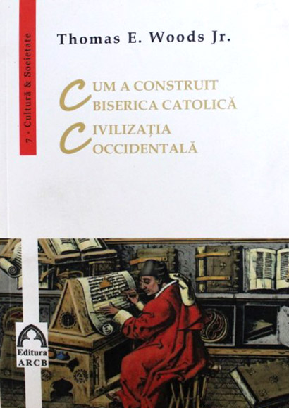 Cum a construit Biserica Catolica civilizatia occidentala | Thomas E. Woods Jr.