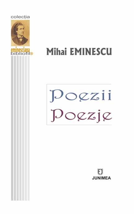 Poezii / Poezje (Editia bilingva romano-poloneza) | Mihai Eminescu