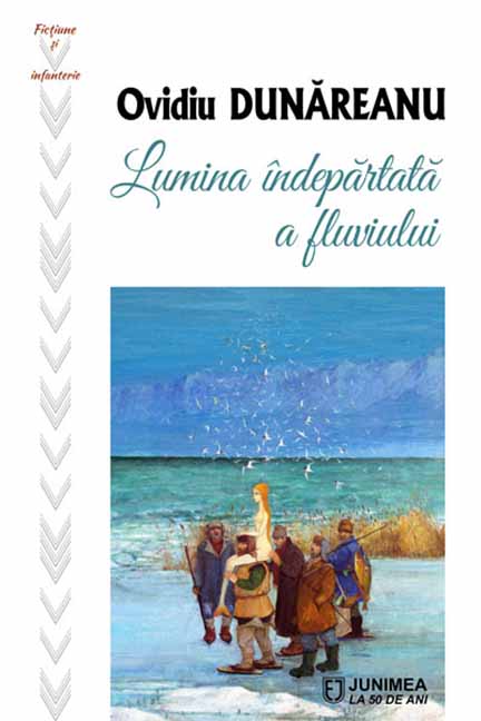 Lumina indepartata a fluviului | Ovidiu Dunareanu