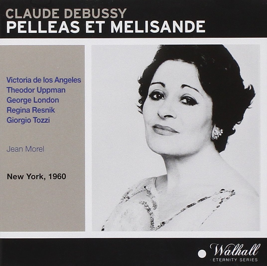 Pelleas & Melisande - Jean Morel | Claude Debussy, Orchestra & Chorus of the Metropolitan Opera, Giorgio Tozzi, Regina Resnik