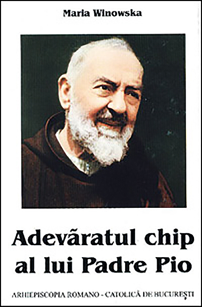 Adevaratul chip al lui Padre Pio | Maria Winowska ARCB imagine 2021