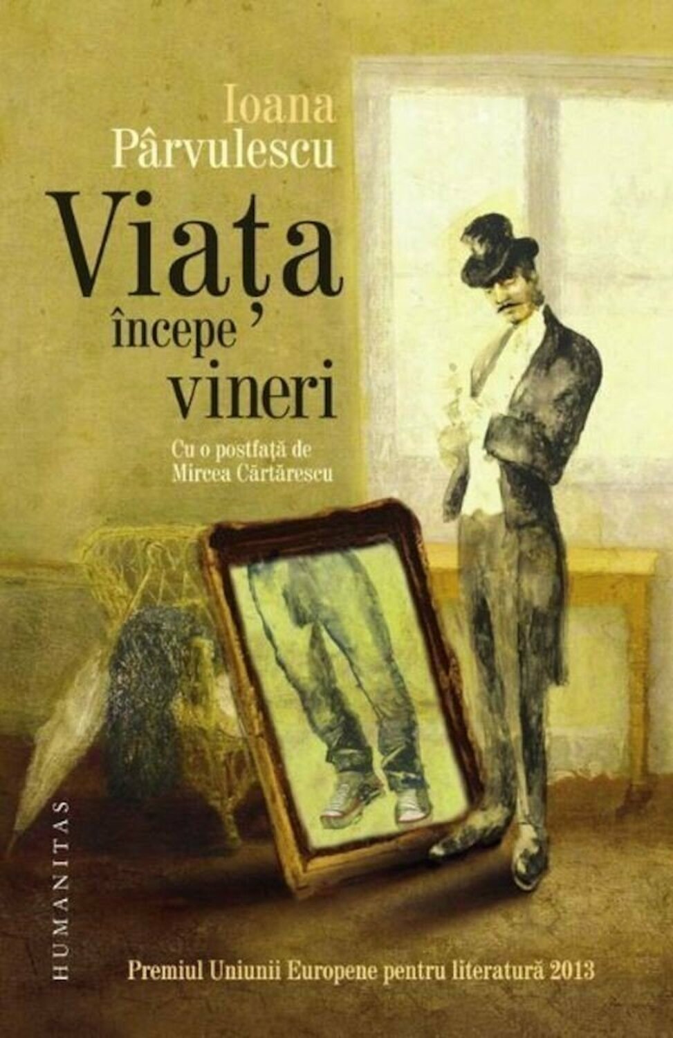 Viata incepe vineri | Ioana Parvulescu