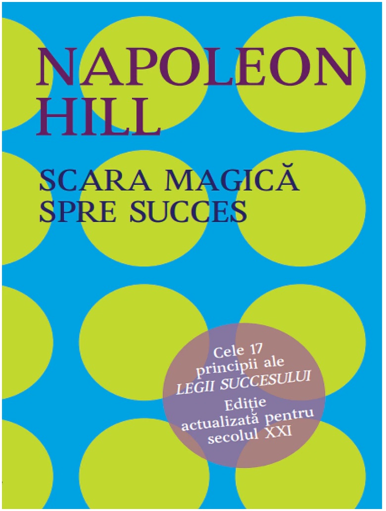 Scara magica a succesului in viata | Napoleon Hill carturesti 2022