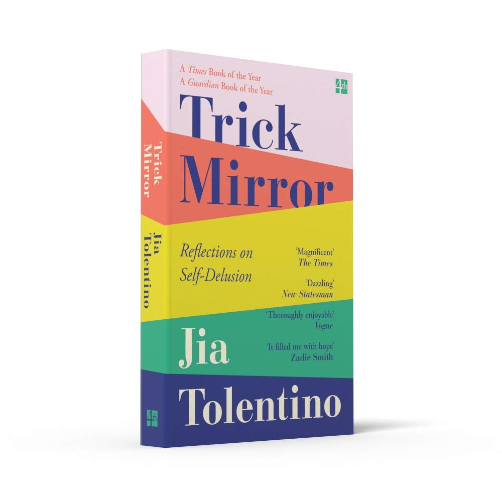 Trick Mirror | Jia Tolentino - 2 | YEO