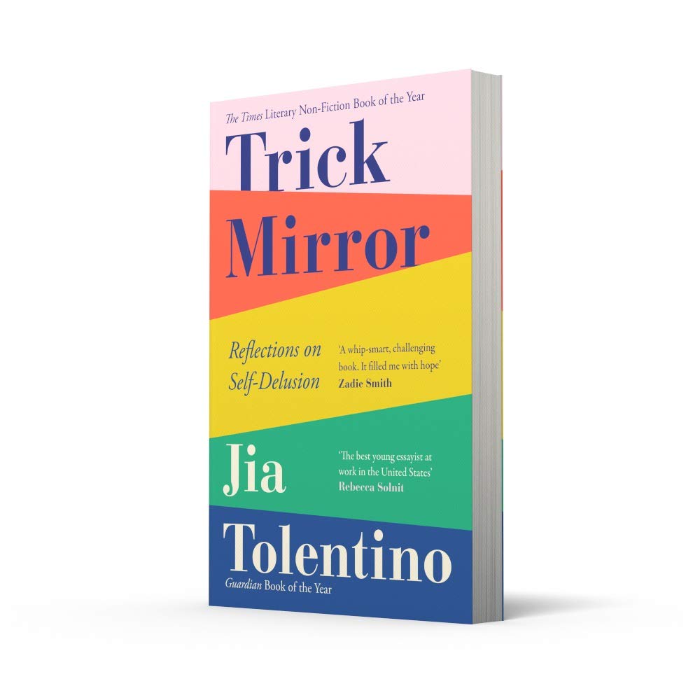 Trick Mirror | Jia Tolentino - 3 | YEO