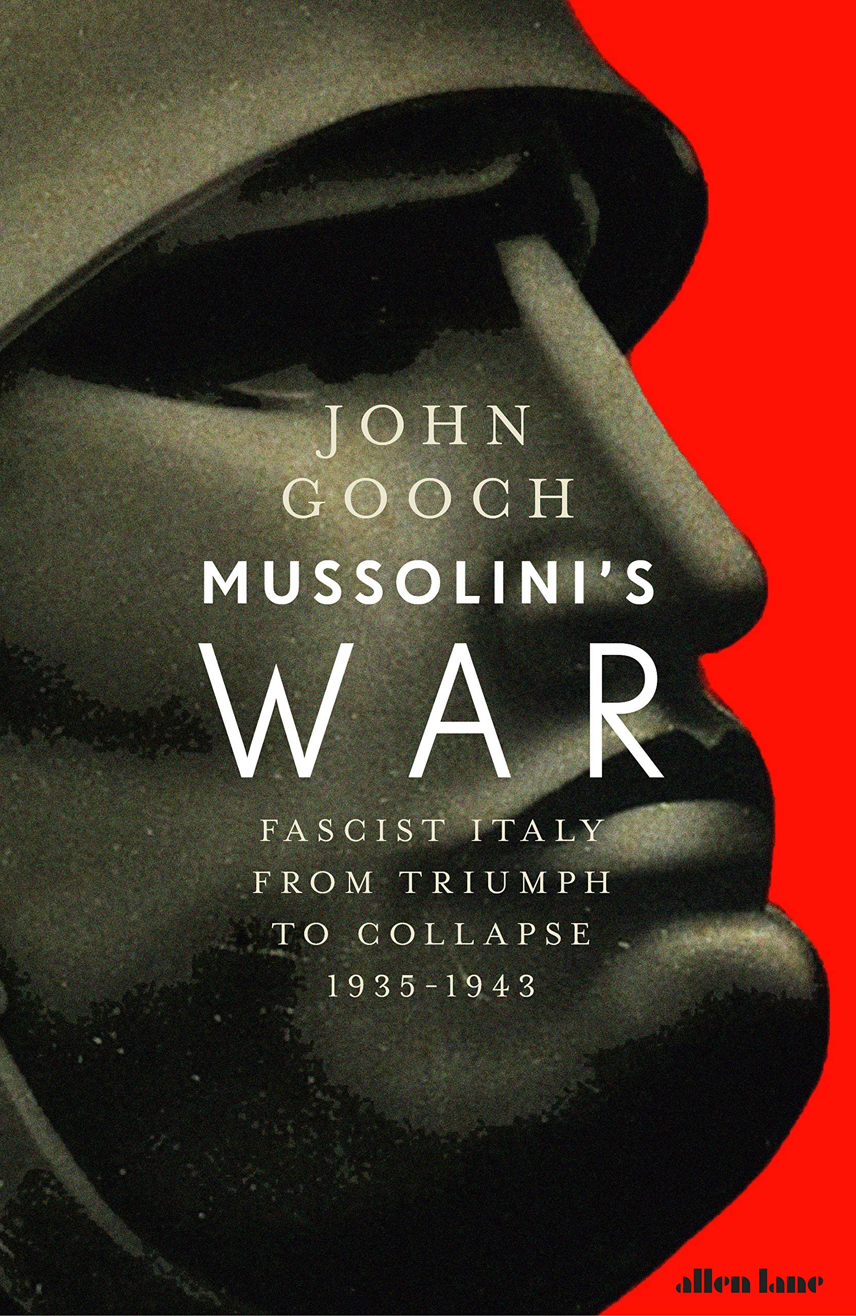 Mussolini\'s War | John Gooch