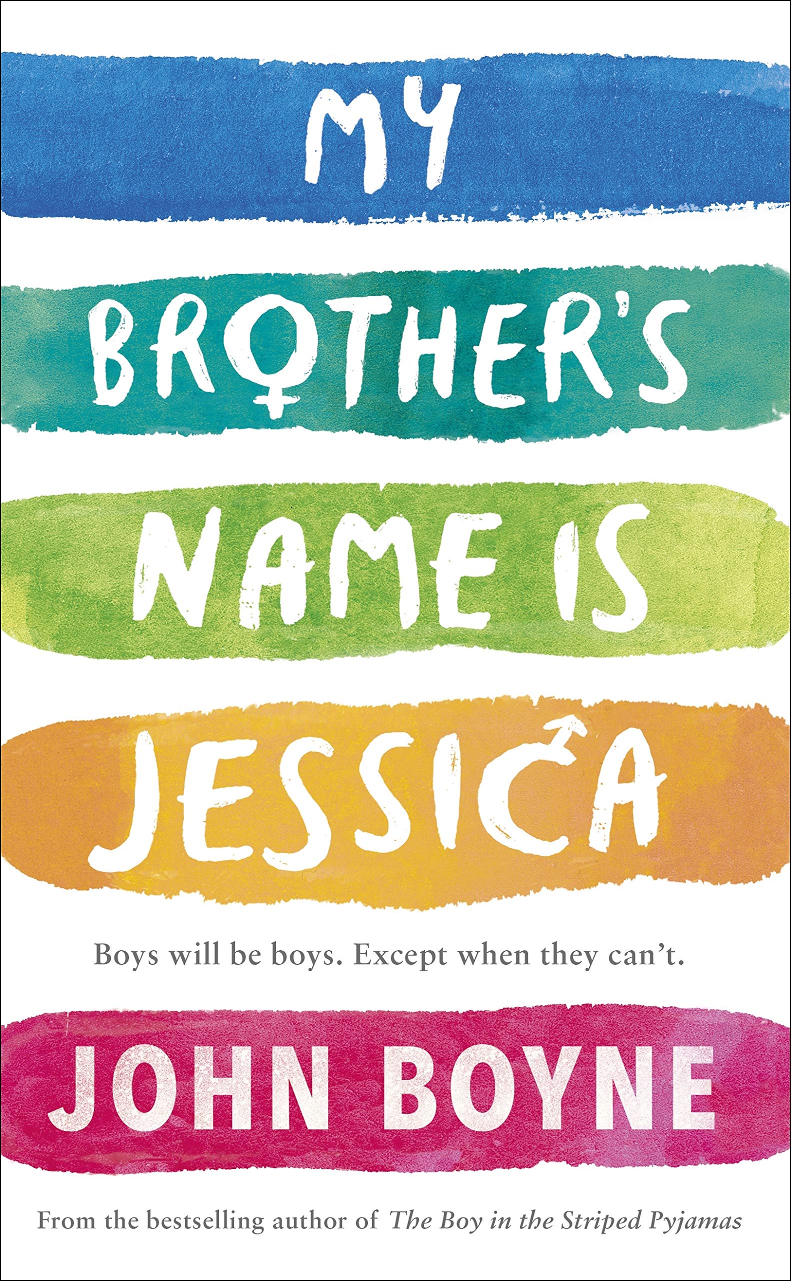 My Brother\'s Name is Jessica | John Boyne