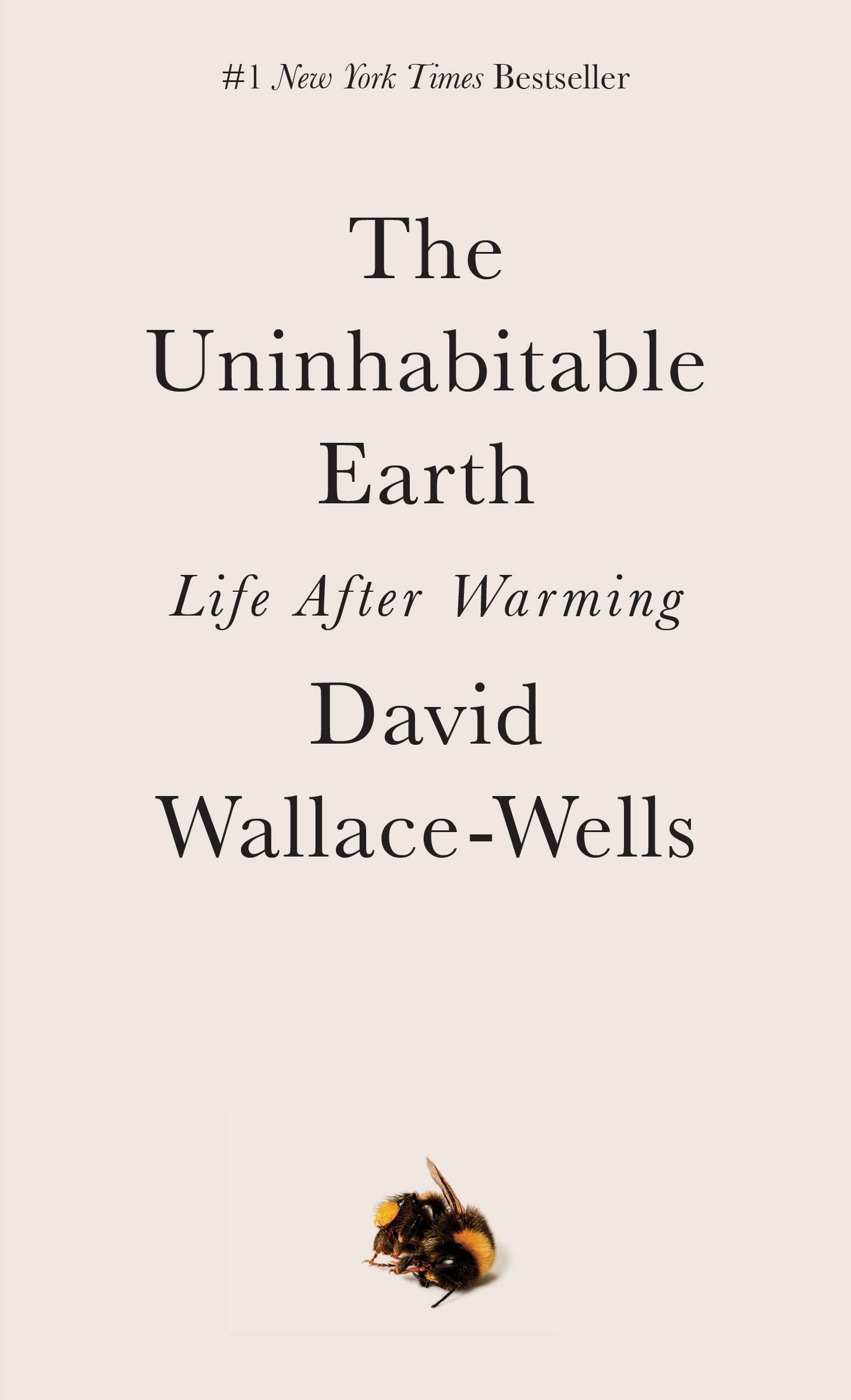 Uninhabitable Earth | David Wallace-Wells