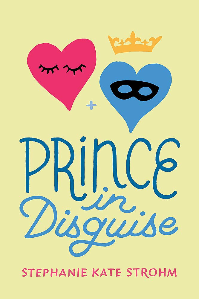 Prince in Disguise | Stephanie Kate Strohm