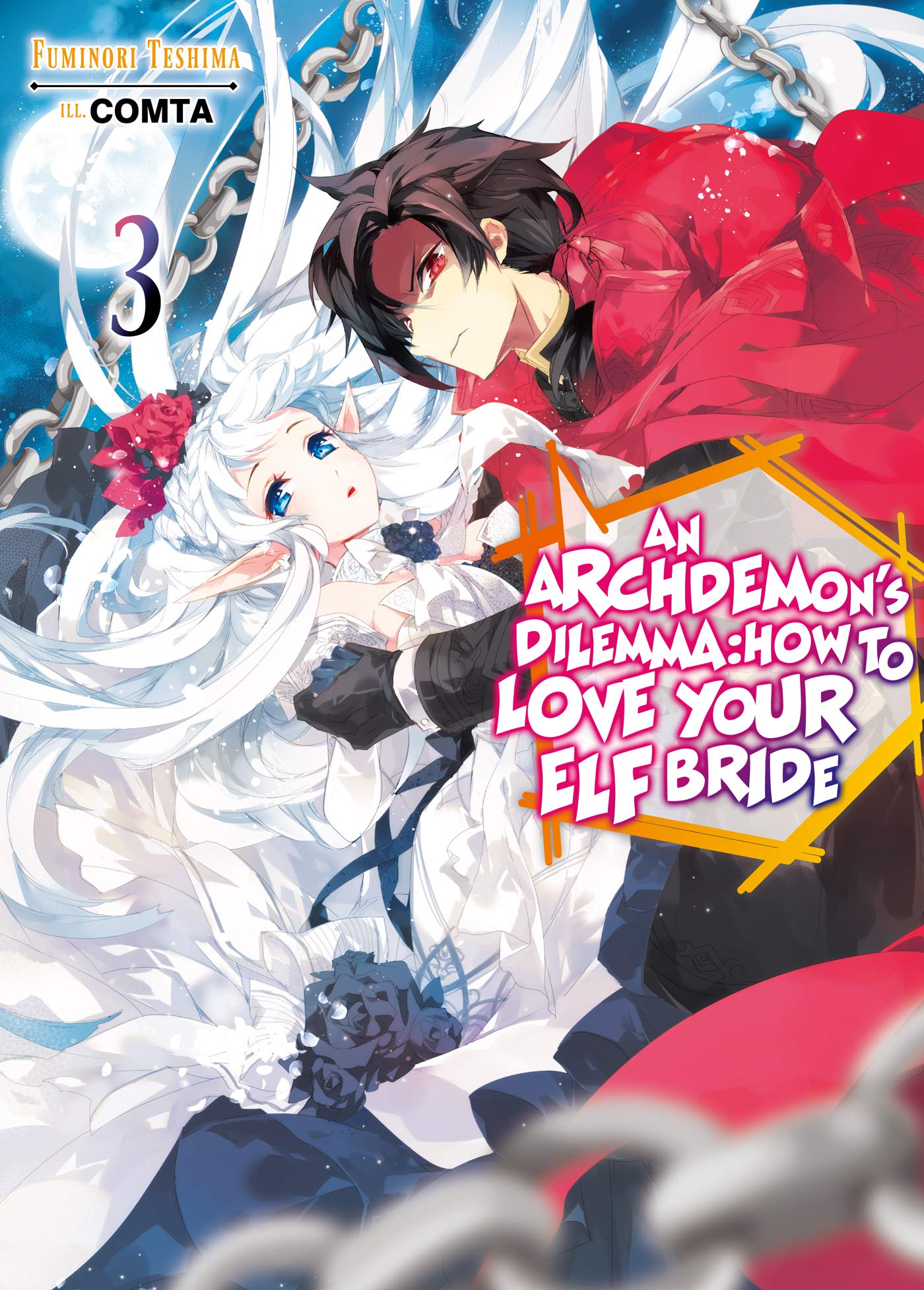 An Archdemon\'s Dilemma: How to Love Your Elf Bride - Volume 3 | Fuminori Teshima