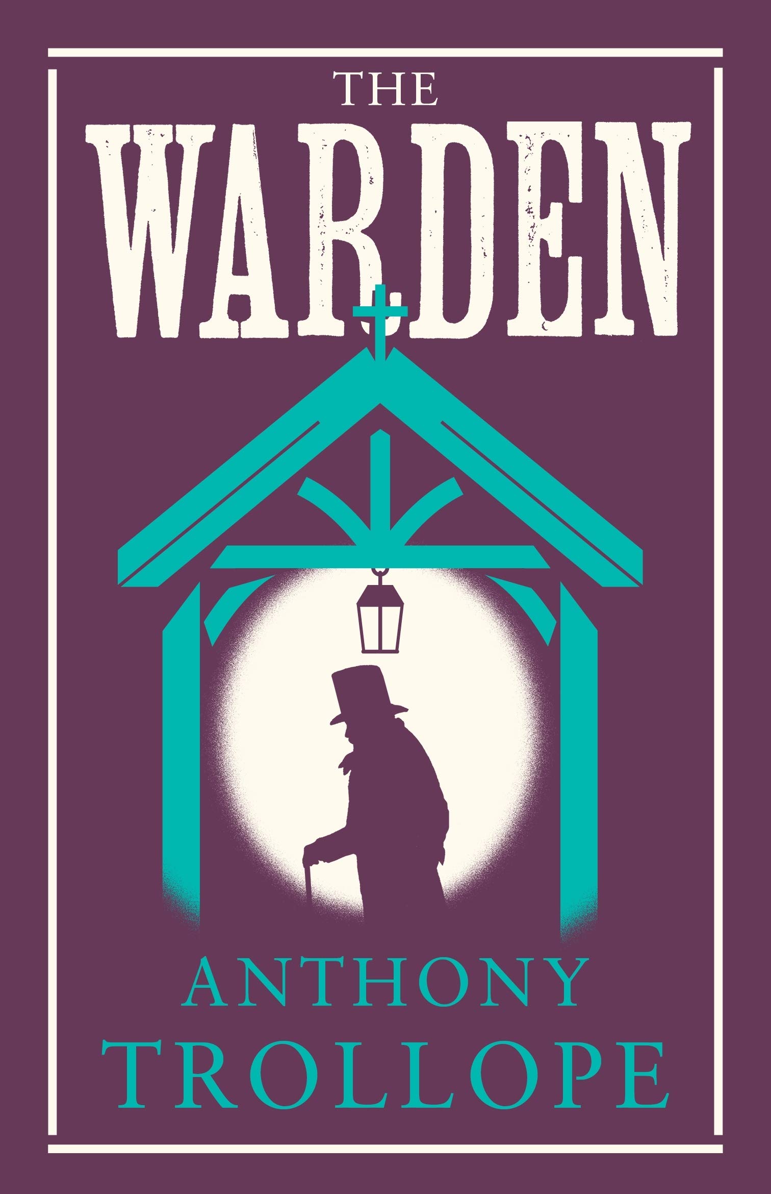 The Warden | Anthony Trollope