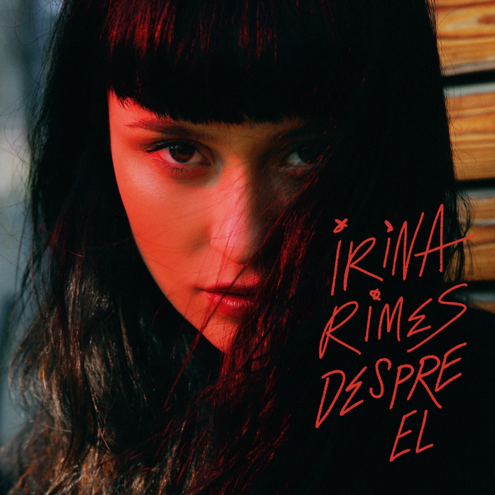 Despre el - Vinyl | Irina Rimes