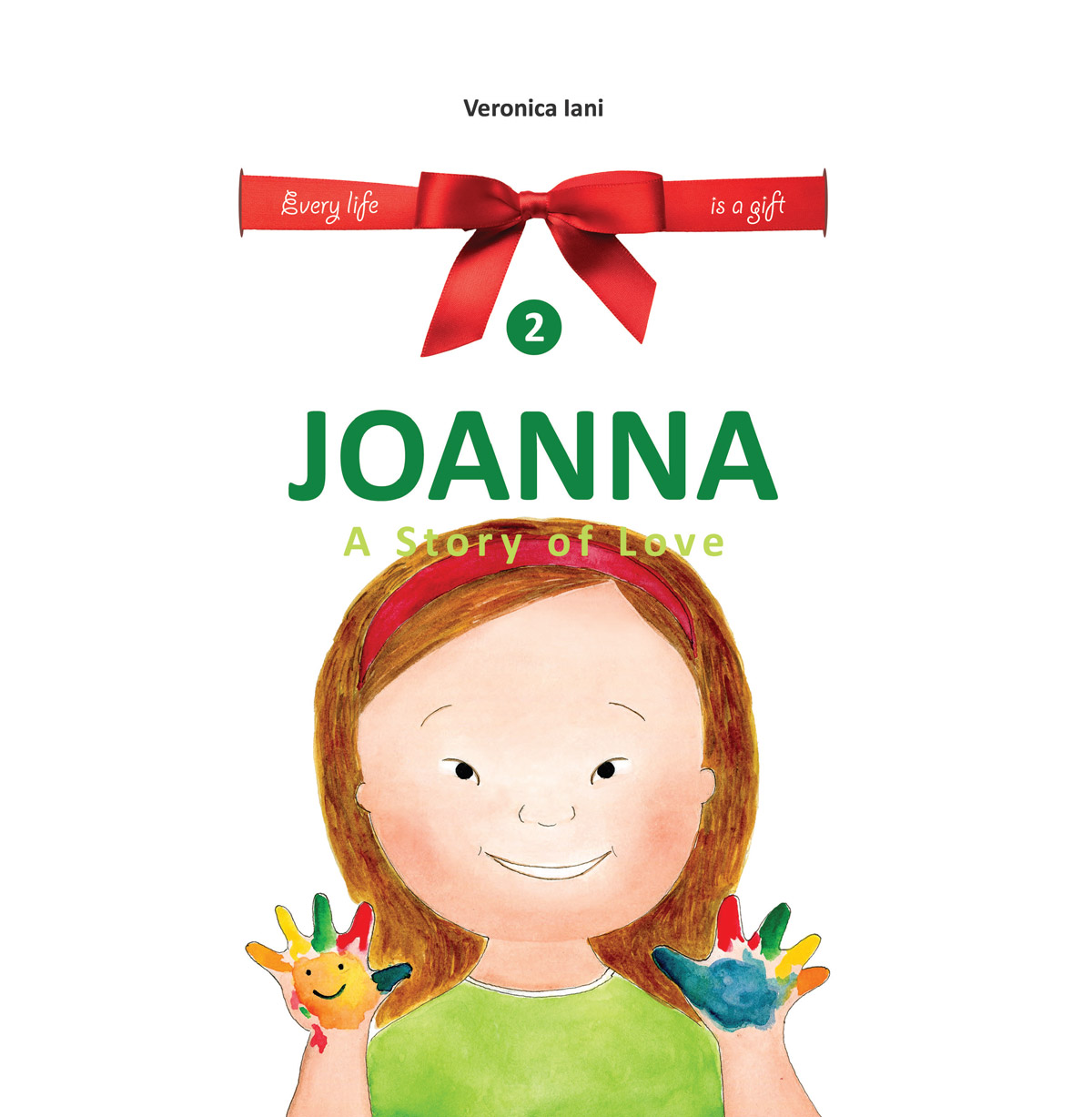 Joanna. A Story of Love | Veronica Iani