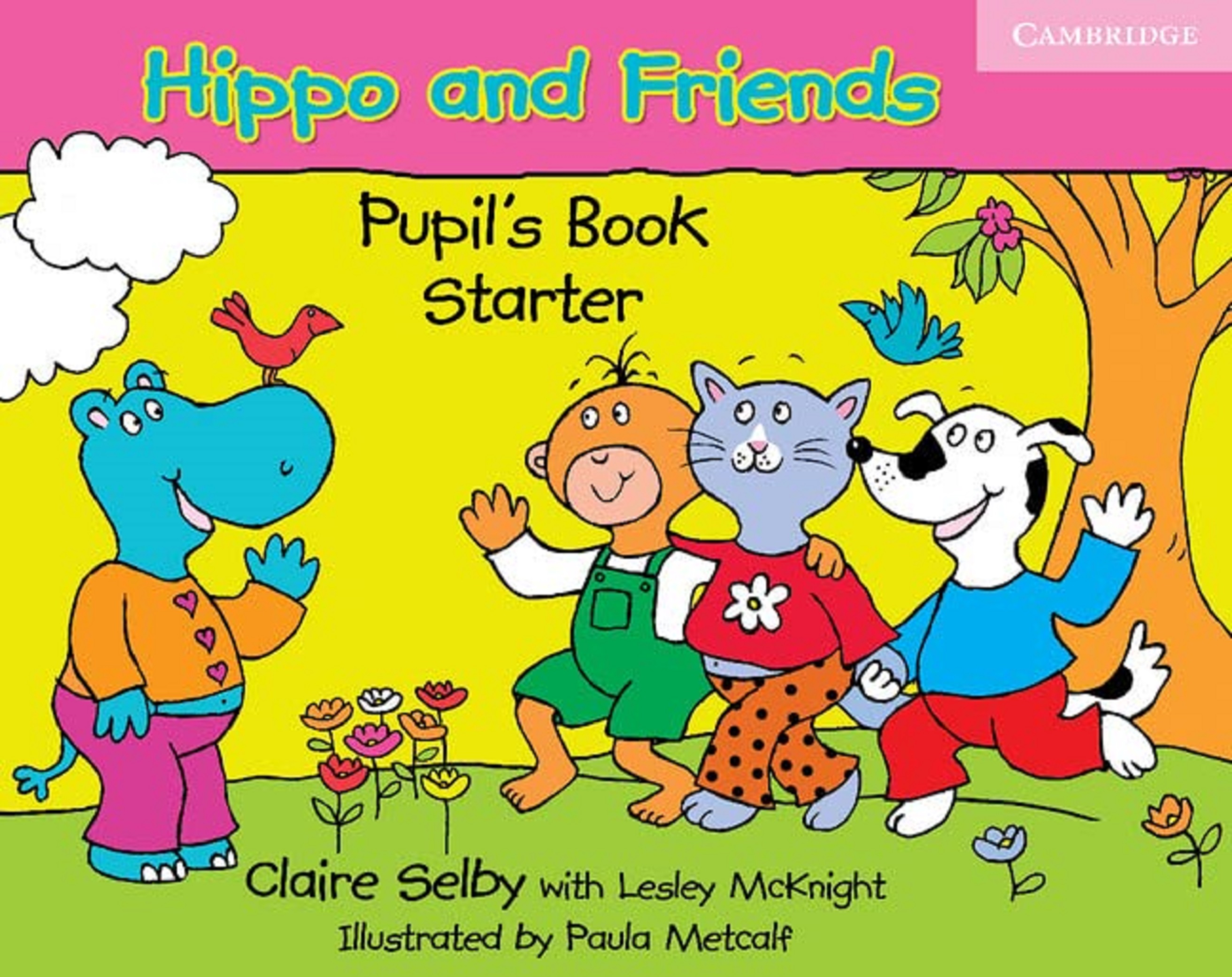 Hippo And Friends Starter Pupil\'s Book | Claire Selby