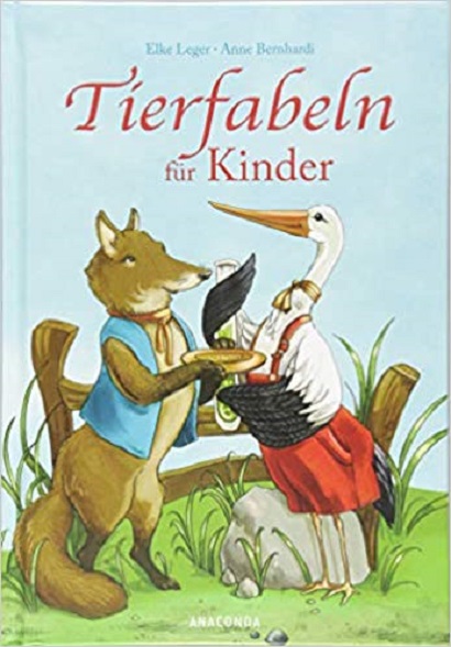 Tierfabeln für Kinder | Elke Leger