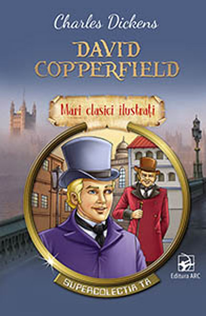 David Copperfield | Charles Dickens ARC imagine 2022