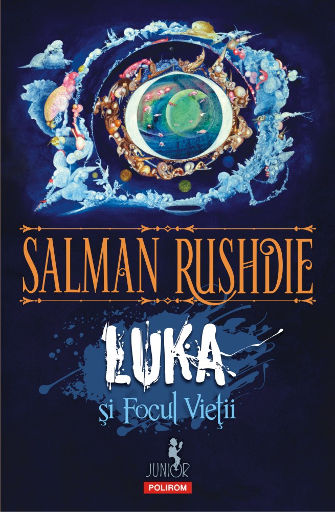 Luka si Focul Vietii | Salman Rushdie adolescenti 2022