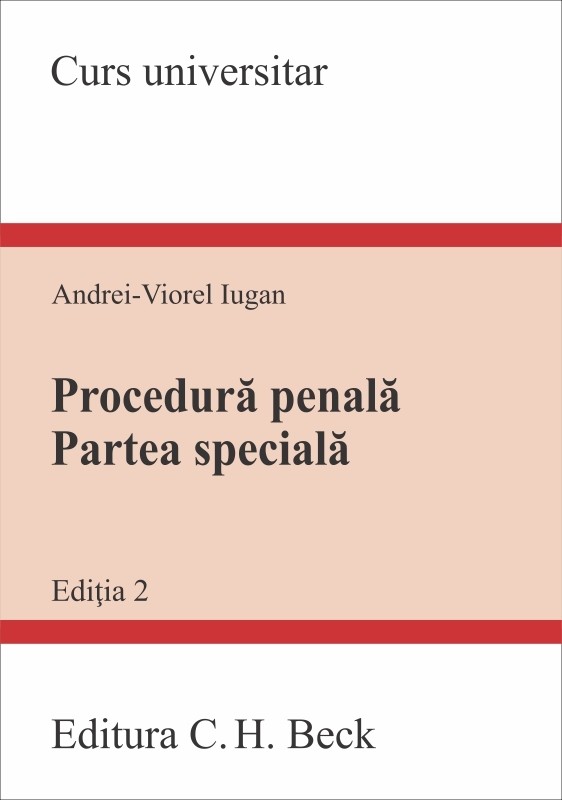 Procedura penala. Partea speciala | Andrei Viorel Iugan