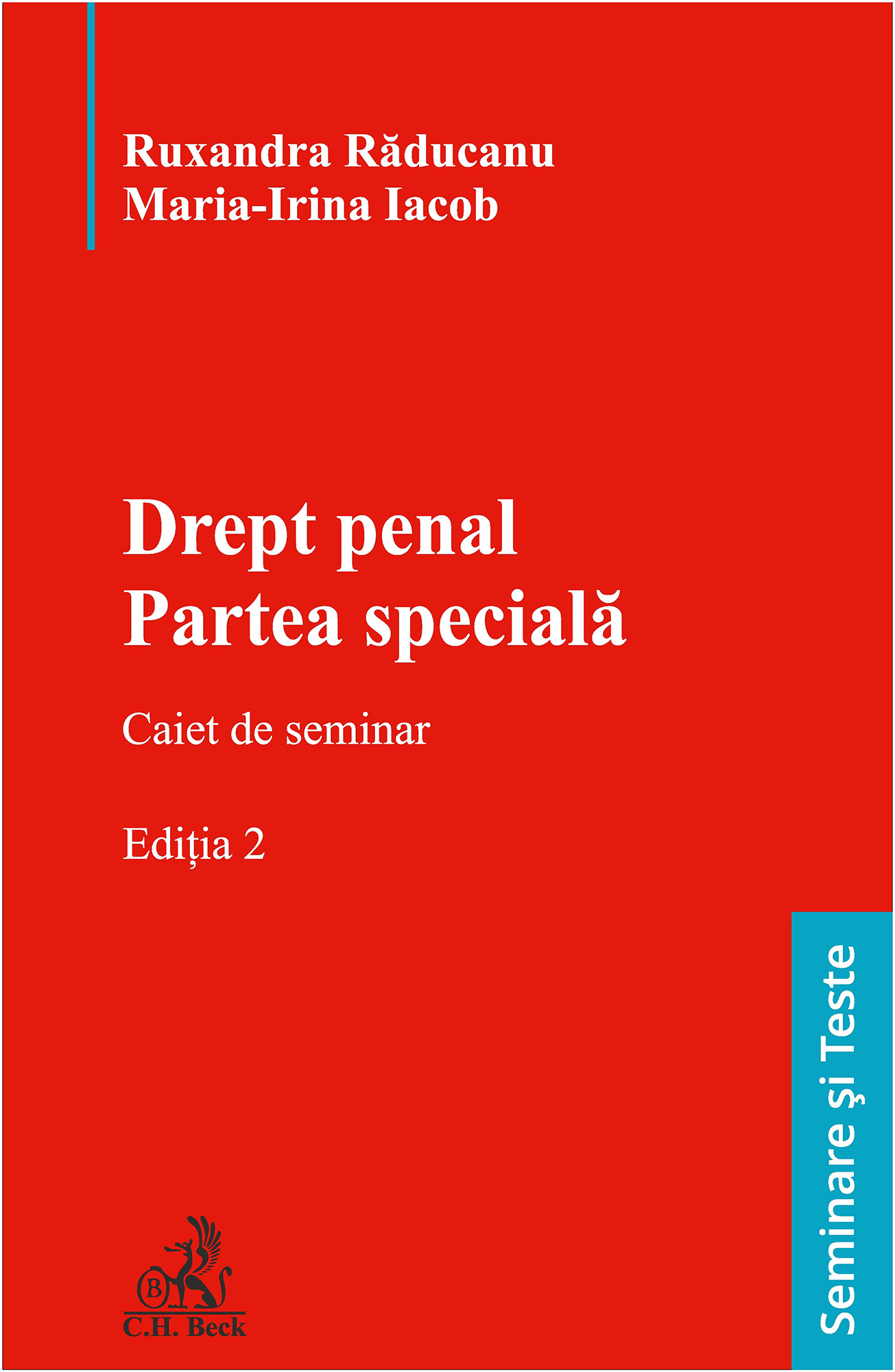 Drept penal. Partea speciala. Caiet de seminar | Ruxandra Raducanu, Maria-Irina Iacob