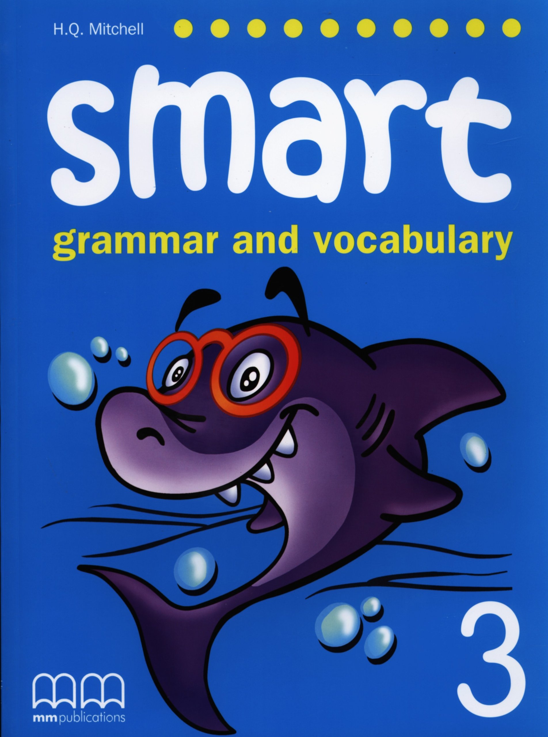 Smart Grammar and Vocabulary 3 | H.Q. Mitchell