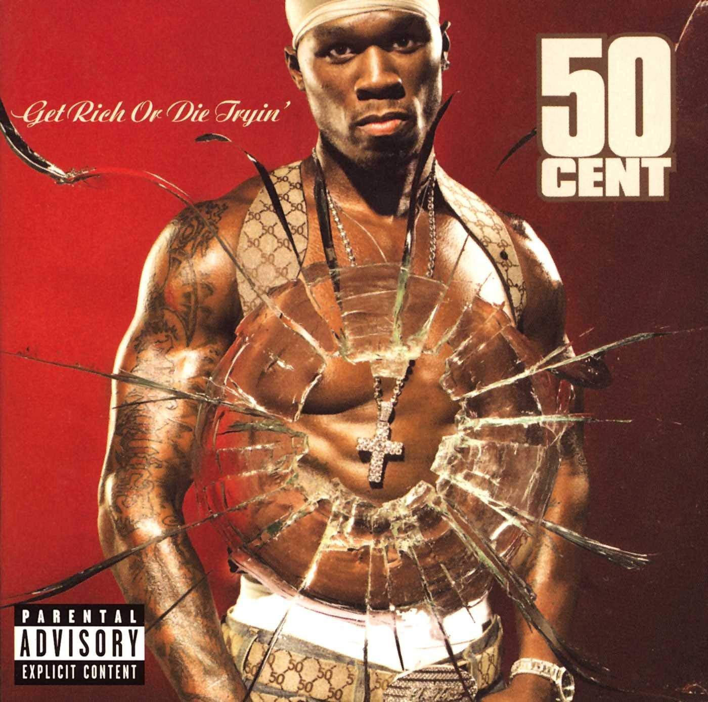 Get Rich or Die Tryin' | 50 Cent