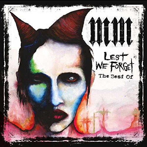 Lest We Forget | Marilyn Manson