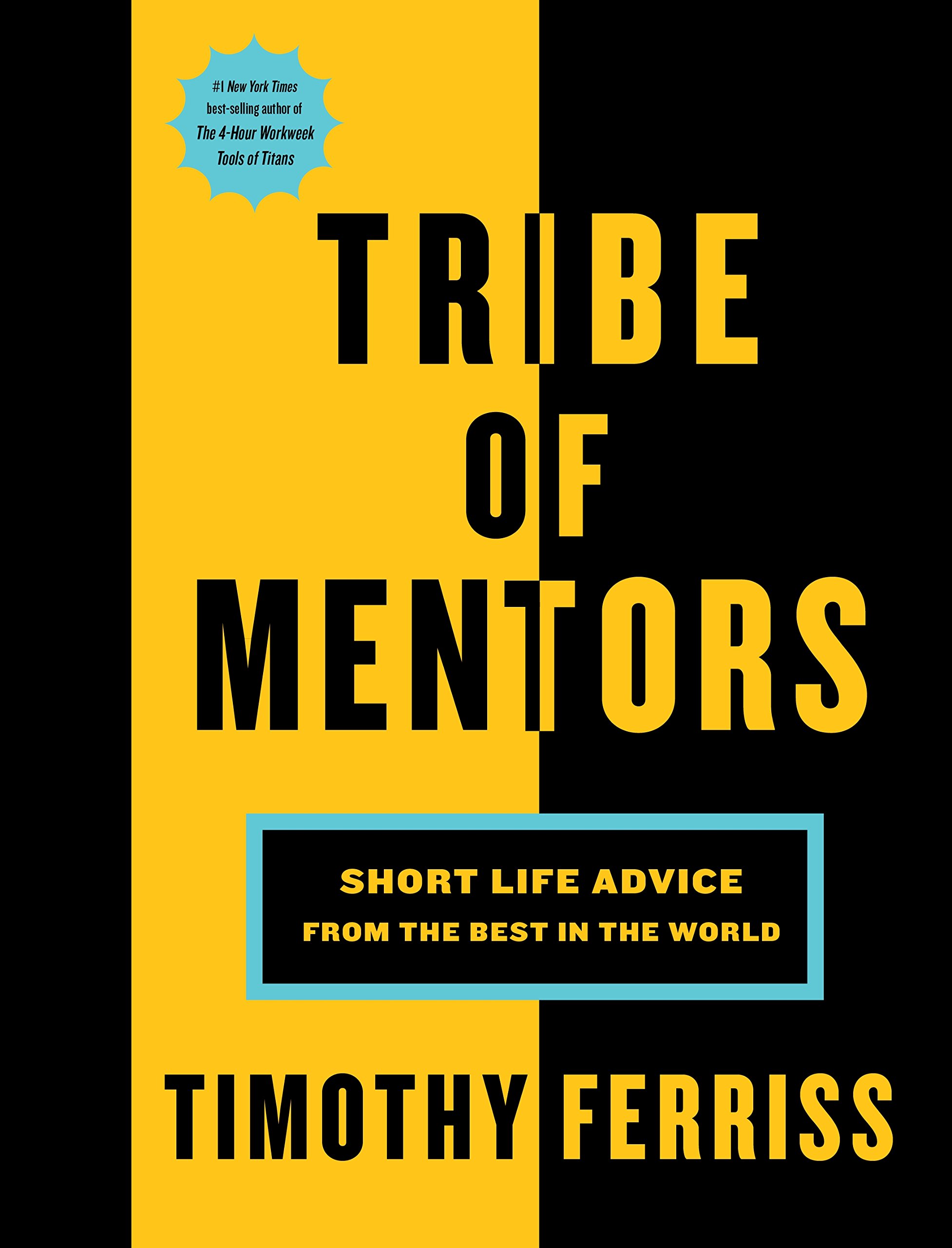 Tribe of Mentors | Timothy Ferriss