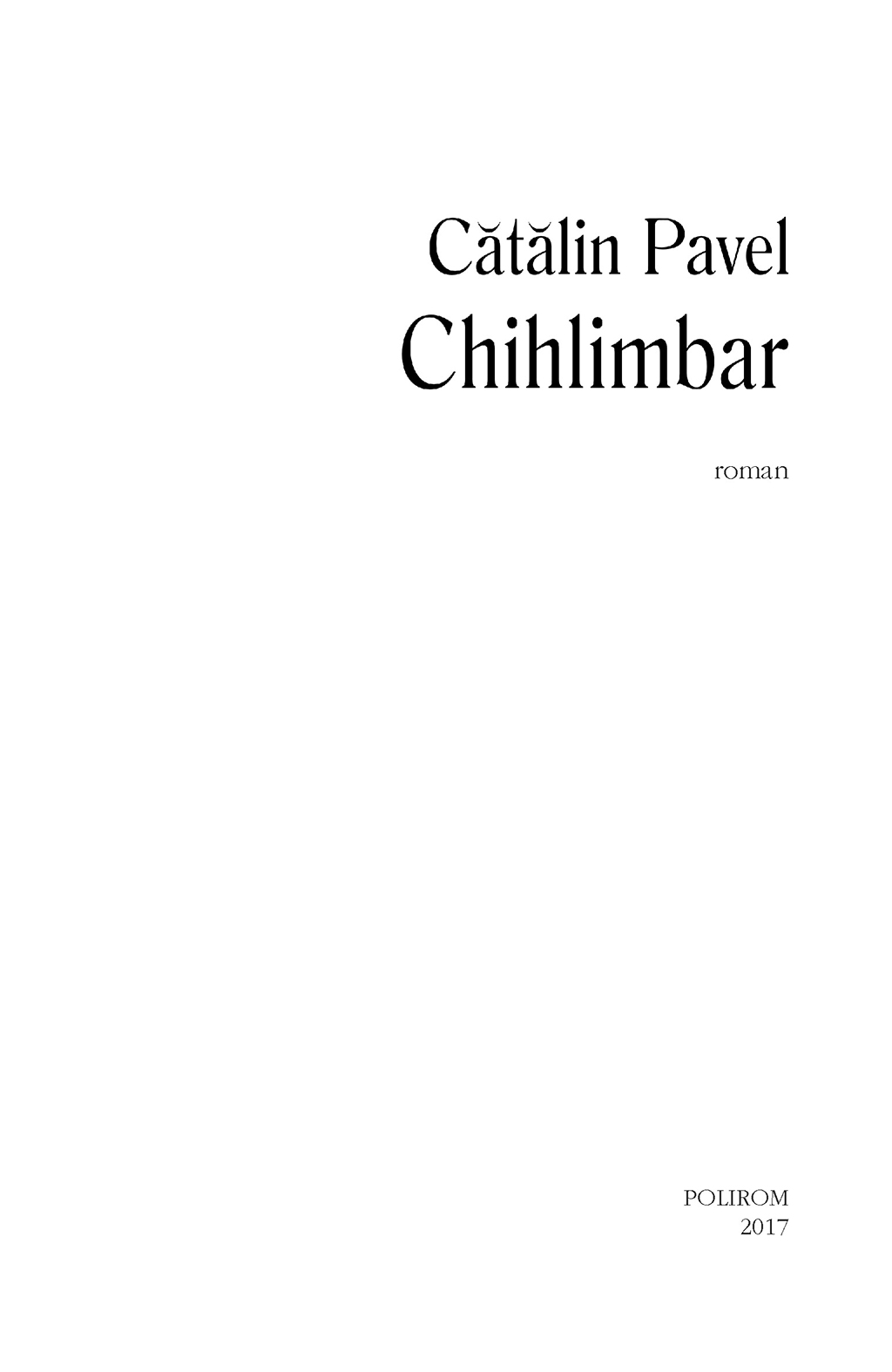 Chihlimbar | Catalin Pavel - 3