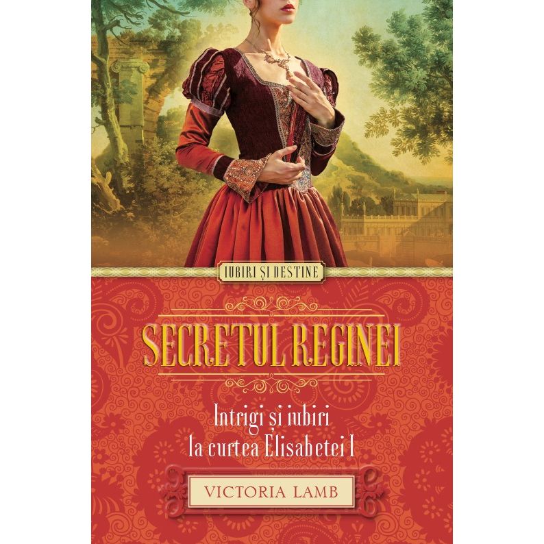 Secretul reginei | Victoria Lamb