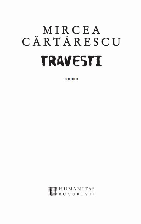 Travesti | Mircea Cartarescu - 4
