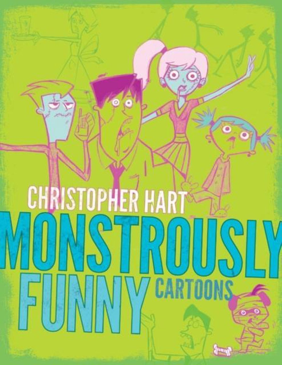 Monstrously Funny Cartoons | Christopher Hart